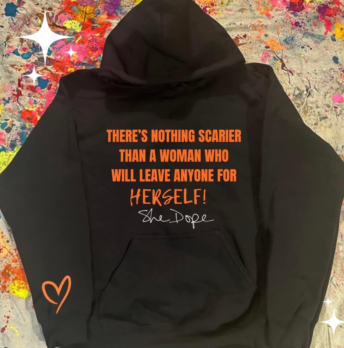 She Dope Herself Hoodie