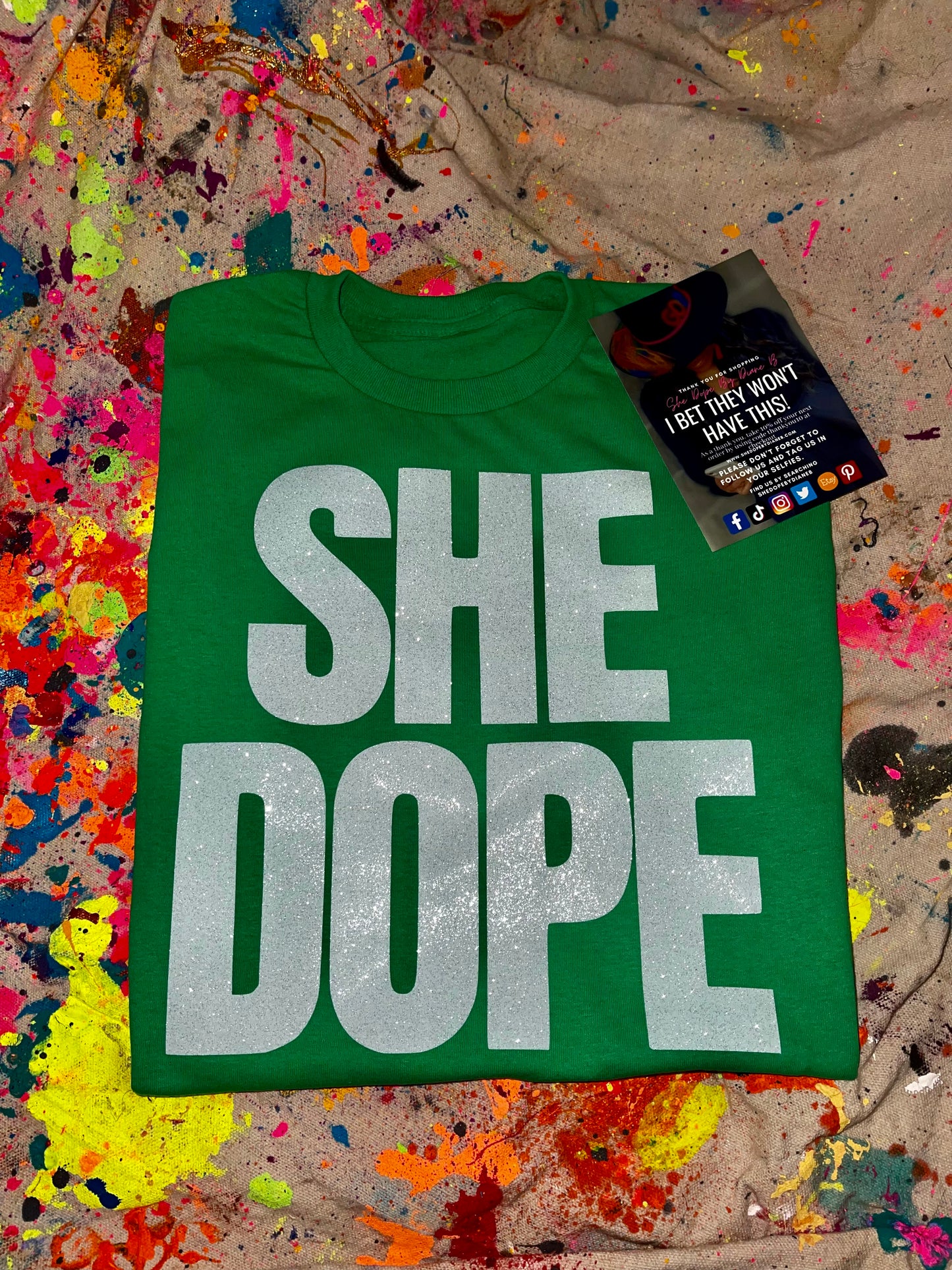 She Dope lucky Green Tee