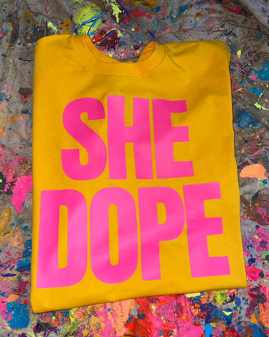 Yellow  w/Pink She Dope Tee