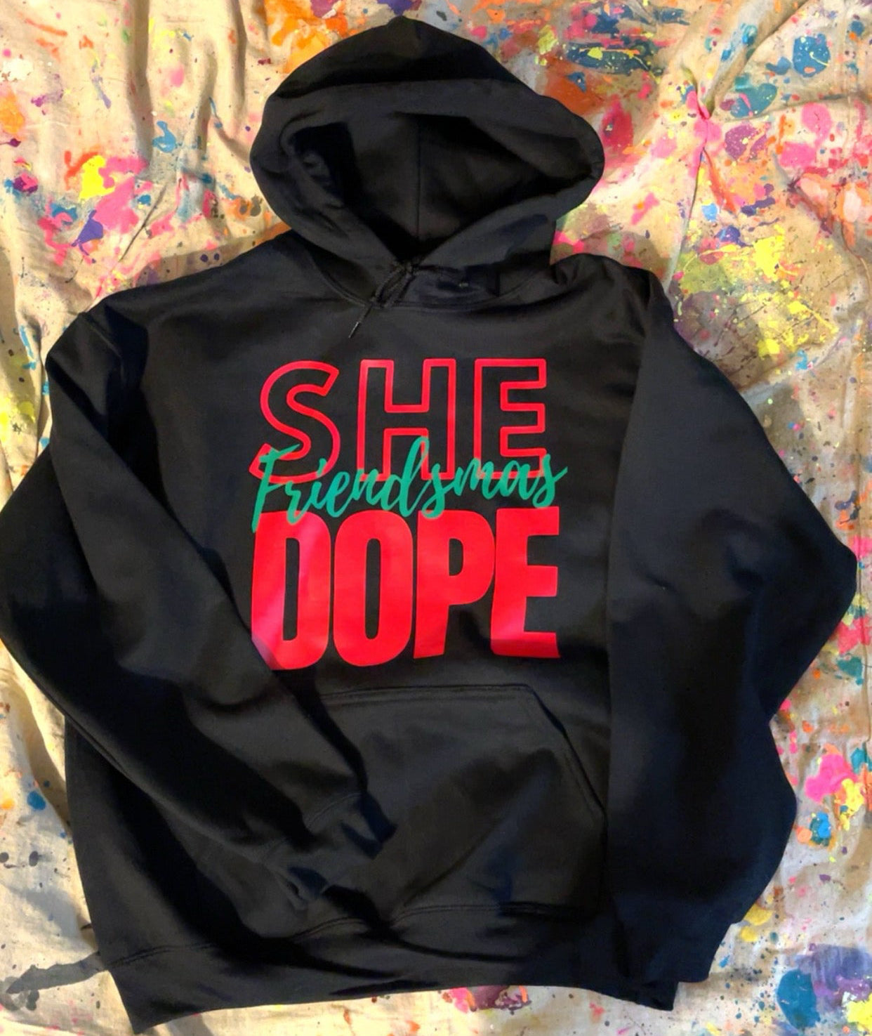 Friendsmas She Dope Hoodie