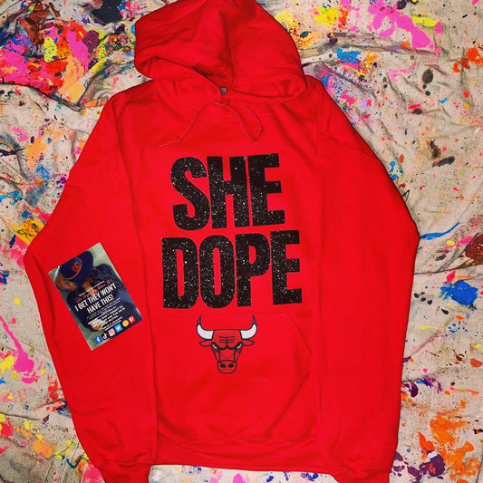 She Dope Bulls Hoodie