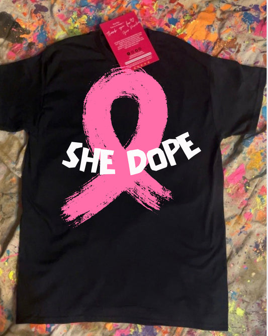 She Dope Breast Cancer Awareness Tee