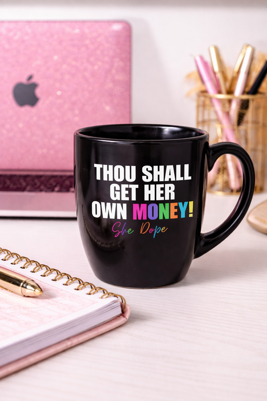 Her Own Money coffee Mug