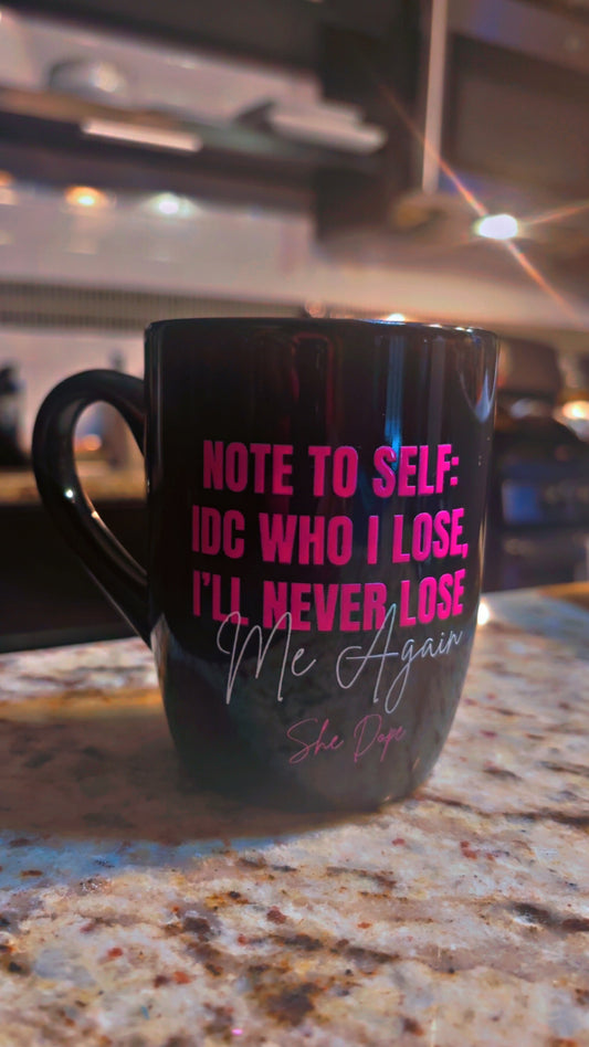 Note to self coffee Mug