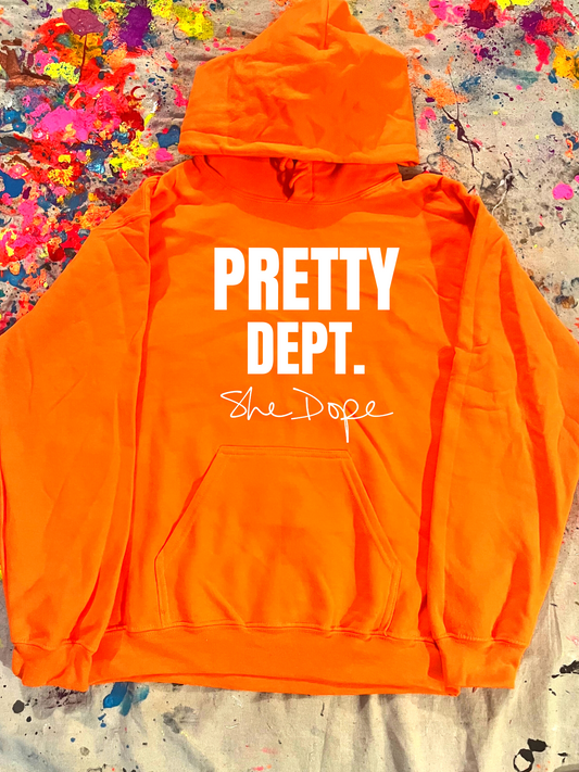 She Dope Pretty Dept. Orange Hoodie