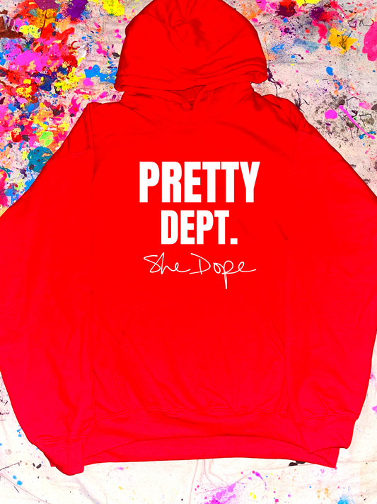 She Dope Pretty Dept. Red Hoodie